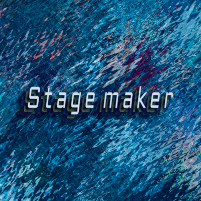 Stage maker